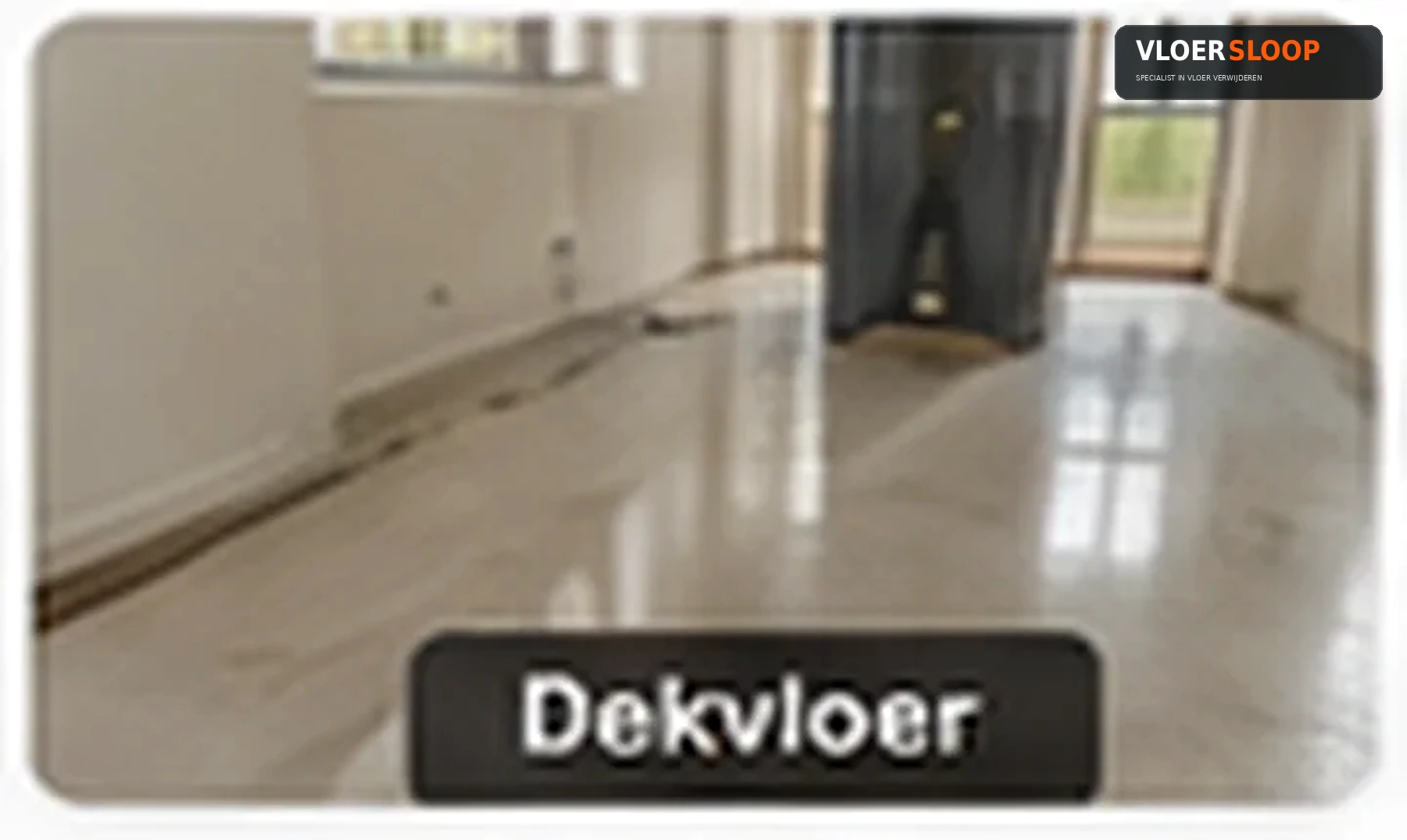 DEKVLOER & EGALINE VERWIJDEREN